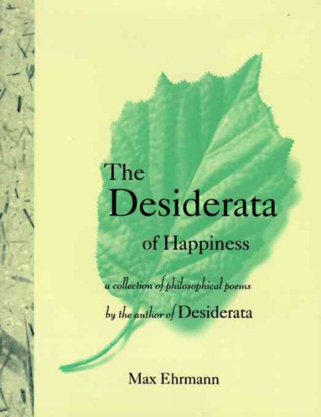 The Desiderata of Happiness: A Collection of Philosophical Poems cover