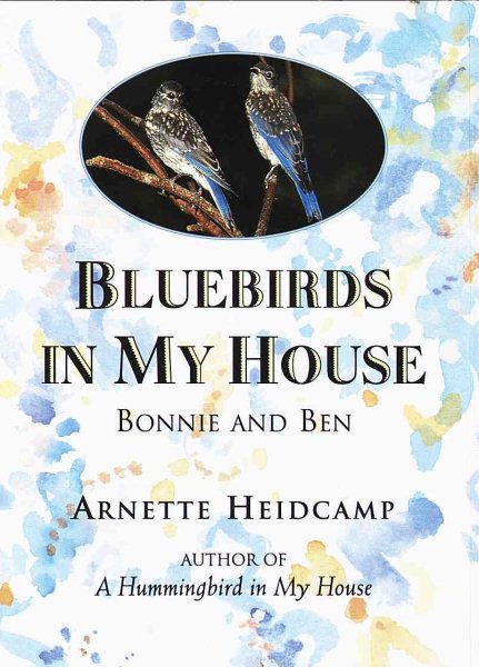 Bluebirds in My House:  Bonnie and Ben cover
