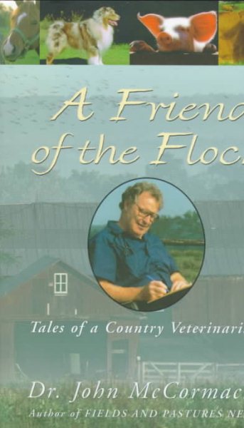 A Friend of the Flock: Tales of a Country Veterinarian cover