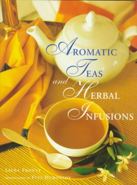 Aromatic Teas and Herbal Infusions cover
