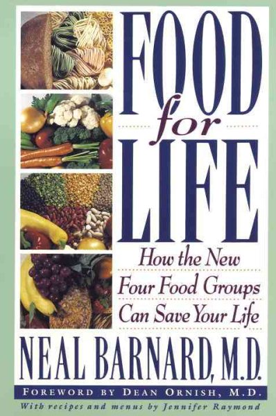 Food for Life: How the New Four Food Groups Can Save Your Life cover
