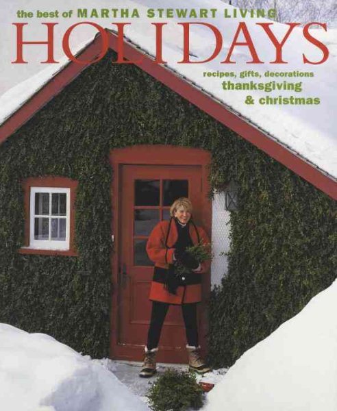 Holidays: The Best of Martha Stewart Living cover