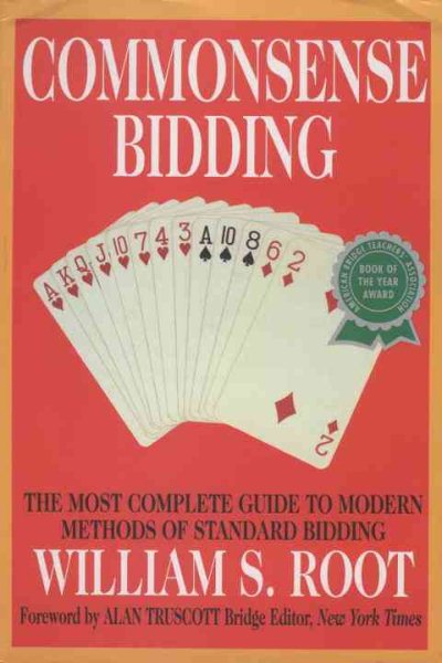 Commonsense Bidding: The Most Complete Guide to Modern Methods of Standard Bidding cover