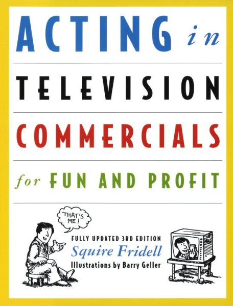Acting in Television Commercials for Fun and Profit cover