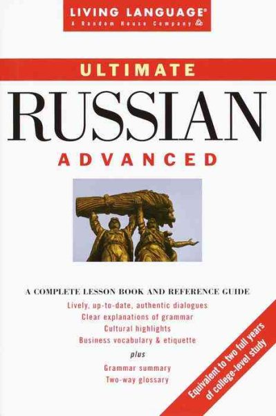 Ultimate Russian: Advanced (Living Language Ultimate Courses) cover