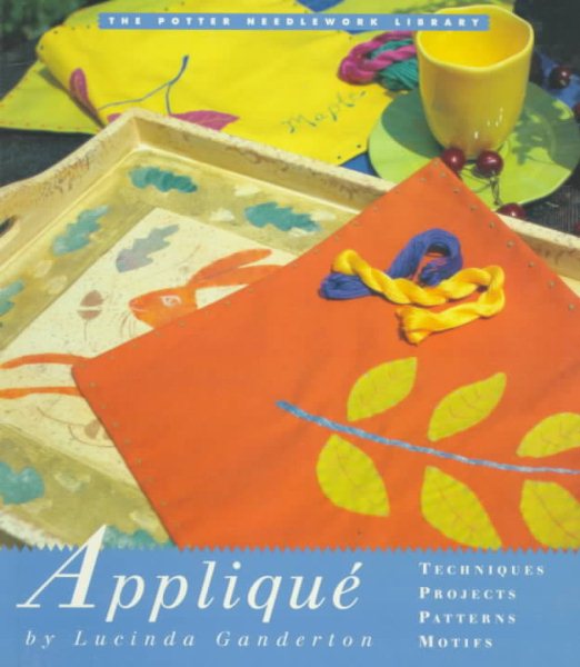 Potter Craft Needlework Library: Applique (Potter Needlework Library) cover
