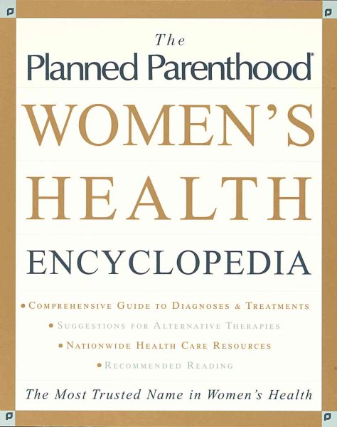 The Planned Parenthood (R) Women's Health Encyclopedia cover