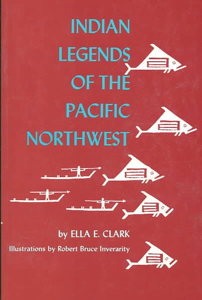 Indian Legends of the Pacific Northwest cover