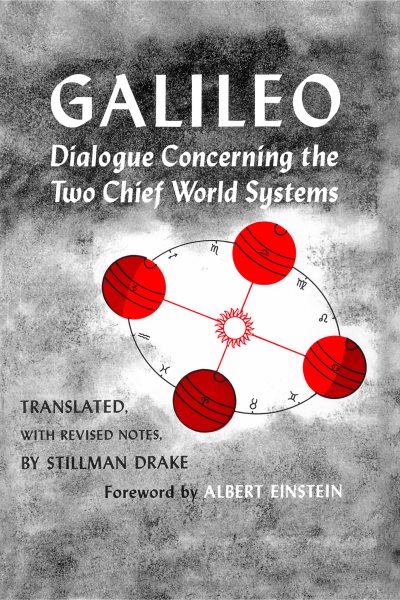 Dialogue Concerning the Two Chief World Systems, Ptolemaic and Copernican, Second Revised edition cover