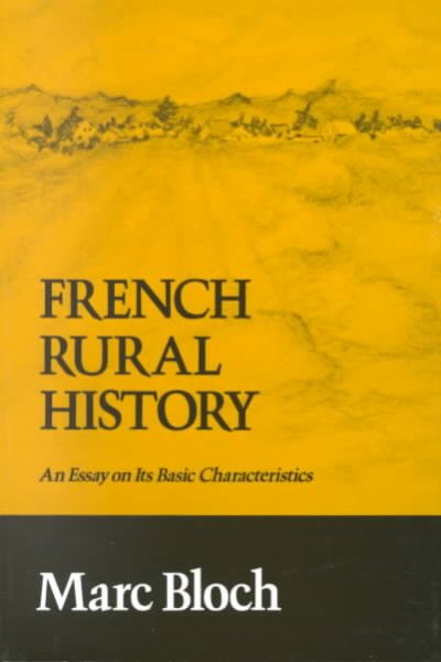 French Rural History: An Essay on Its Basic Characteristics cover