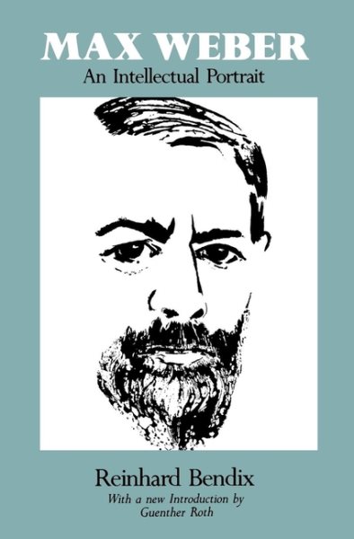 Max Weber: An Intellectual Portrait cover