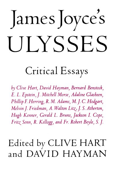James Joyce's Ulysses: Critical Essays