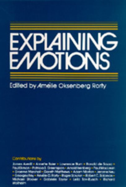 Explaining Emotions (Volume 5) (Topics in Philosophy)