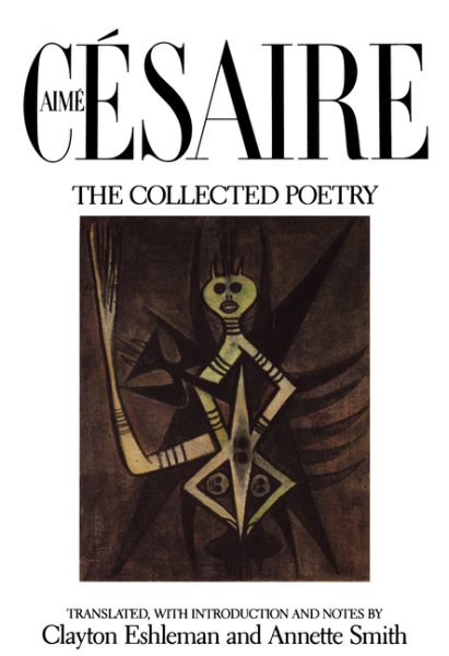 Aime Cesaire, The Collected Poetry cover