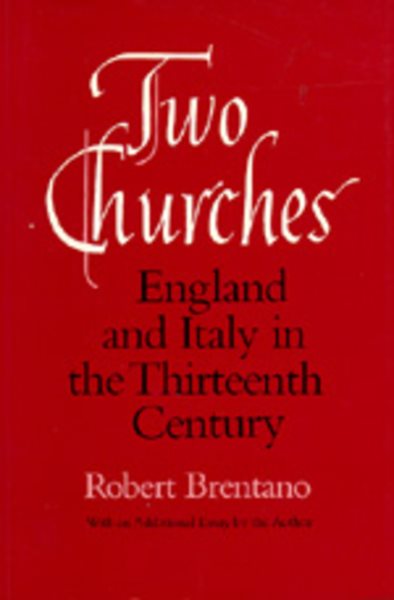 Two Churches: England and Italy in the Thirteenth Century cover