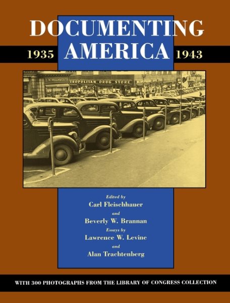 Documenting America, 1935-1943 (Approaches to American Culture S) cover