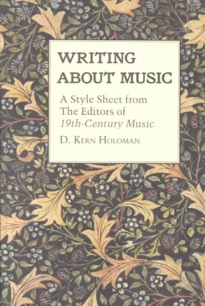 Writing About Music: A Style Sheet from the Editors of 19th-Century Music cover