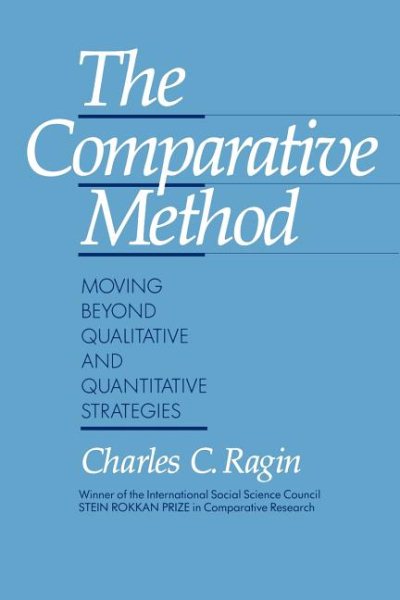 The Comparative Method: Moving Beyond Qualitative and Quantitative Strategies cover