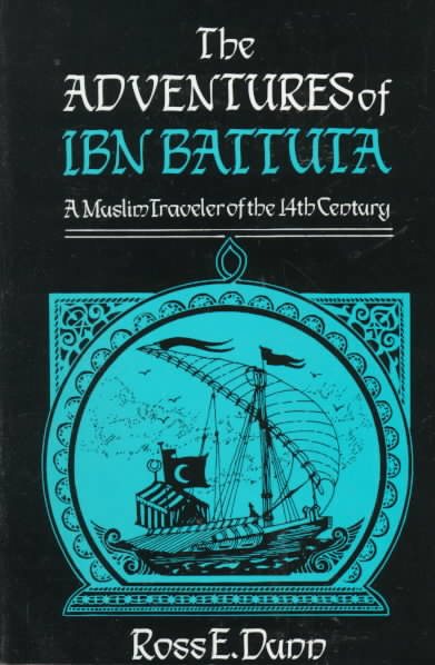 The Adventures of Ibn Battuta, a Muslim Traveler of the Fourteenth Century cover