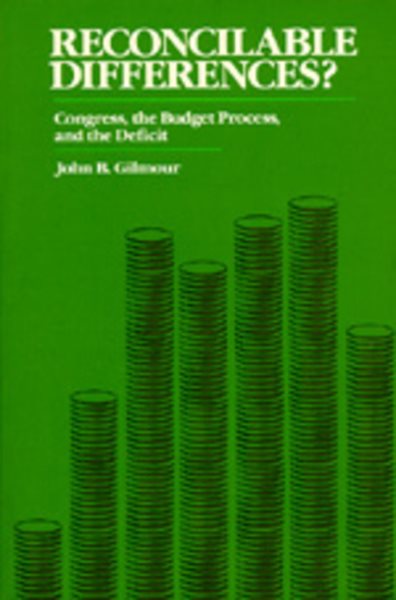 Reconcilable Differences?: Congress, the Budget Process, and the Deficit cover