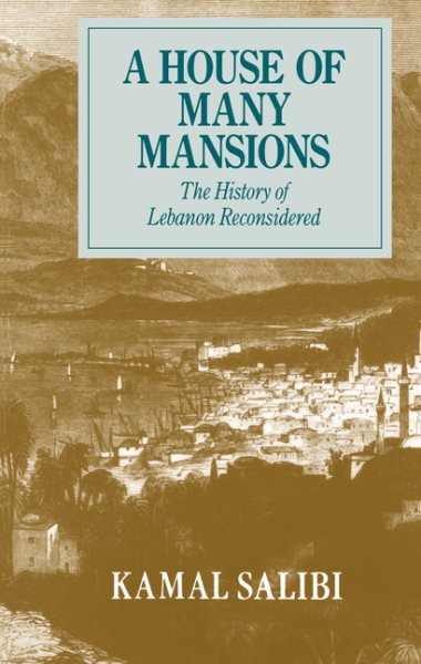 A House of Many Mansions: The History of Lebanon Reconsidered cover
