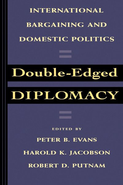 Double-Edged Diplomacy: International Bargaining and Domestic Politics (Studies in International Political Economy) (Volume 25) cover