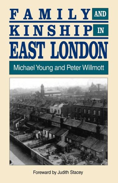 Family and Kinship in East London cover