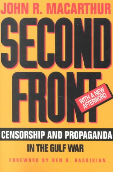 Second Front: Censorship and Propaganda in the Gulf War cover