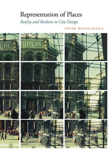 Representation of Places: Reality and Realism in City Design cover