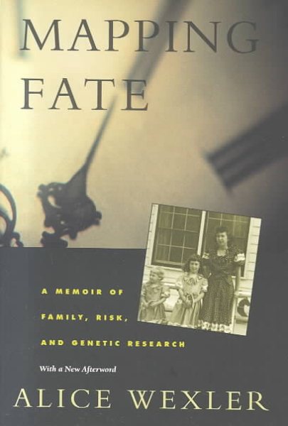 Mapping Fate: A Memoir of Family, Risk, and Genetic Research cover