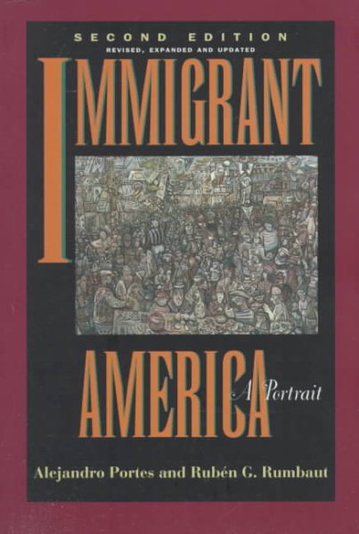 Immigrant America: A Portrait, Second edition, Revised, Expanded, and Updated cover
