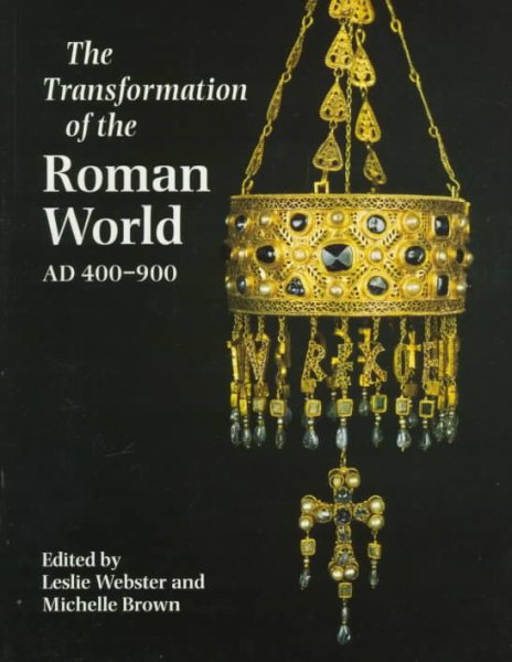 Transformation of the Roman World AD 400-900 cover