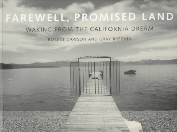 Farewell, Promised Land: Waking from the California Dream cover