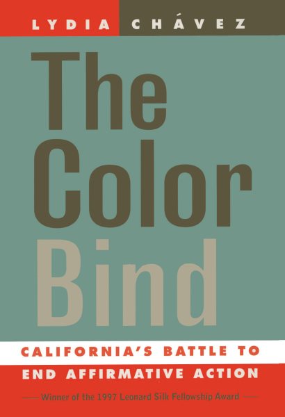 The Color Bind: California's Campaign to End Affirmative Action cover