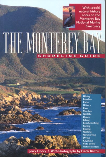 The Monterey Bay Shoreline Guide (Volume 1) (UC Press/Monterey Bay Aquarium Series in Marine Conservation) cover