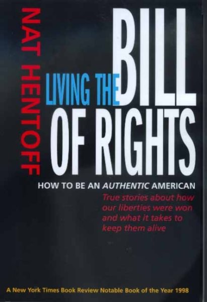 Living the Bill of Rights: How to Be an Authentic American cover