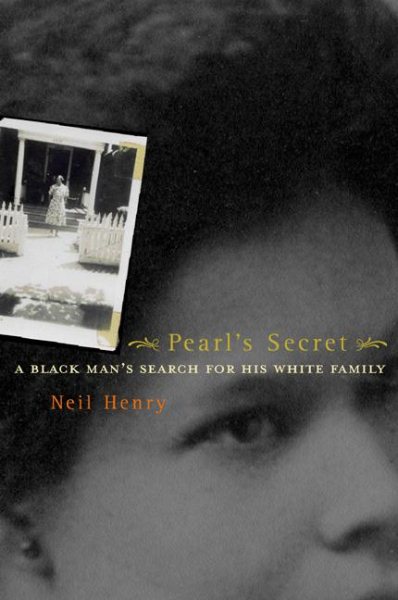 Pearl's Secret: A Black Man's Search for His White Family cover