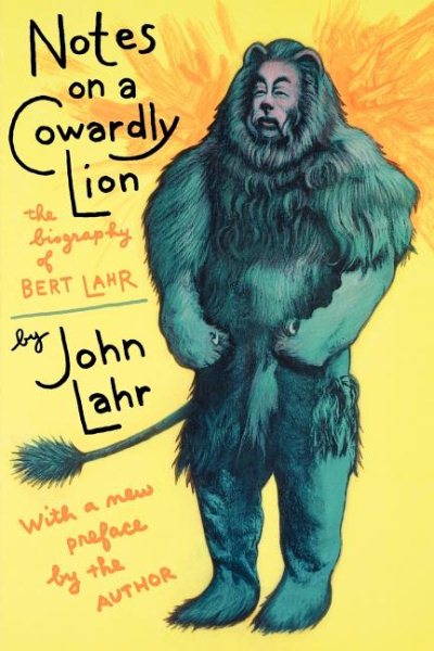 Notes on a Cowardly Lion: The Biography of Bert Lahr cover