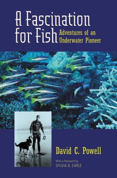 A Fascination for Fish: Adventures of an Underwater Pioneer cover