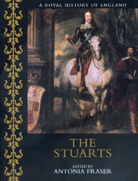 The Stuarts (A Royal History of England) cover