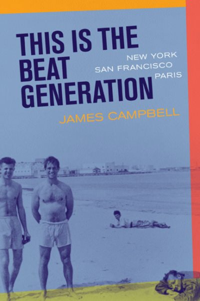 This Is the Beat Generation: New York-San Francisco-Paris cover