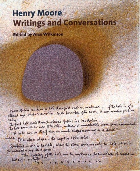 Henry Moore: Writings and Conversations (Documents of Twentieth-Century Art) cover