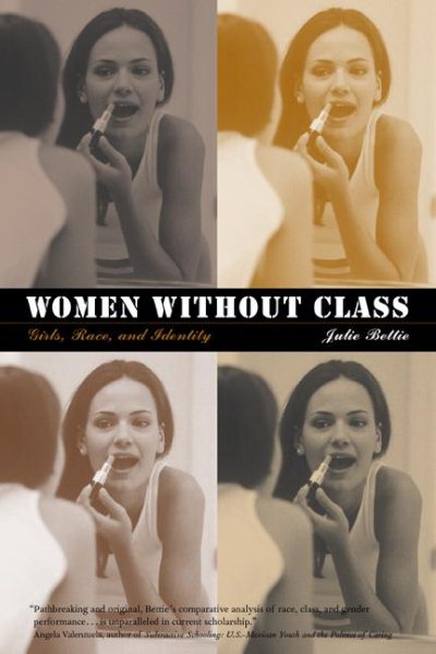 Women without Class: Girls, Race, and Identity cover
