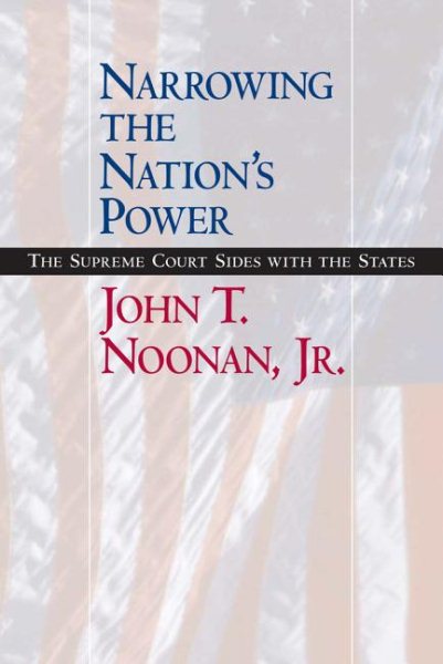 Narrowing the Nation's Power: The Supreme Court Sides with the States cover