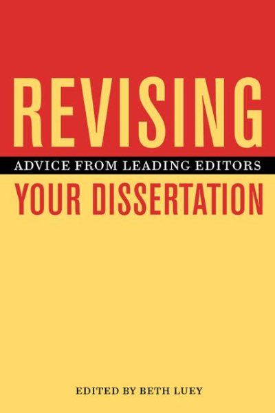 Revising Your Dissertation: Advice from Leading Editors cover