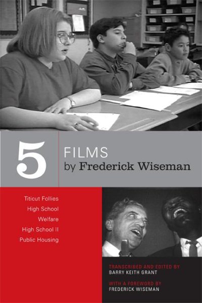 Five Films by Frederick Wiseman: Titicut Follies, High School, Welfare, High School II, Public Housing cover