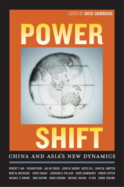 Power Shift: China and Asia's New Dynamics cover