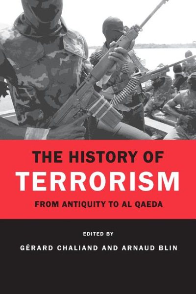 The History of Terrorism: From Antiquity to al Qæda cover