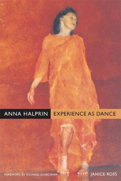Anna Halprin: Experience as Dance cover