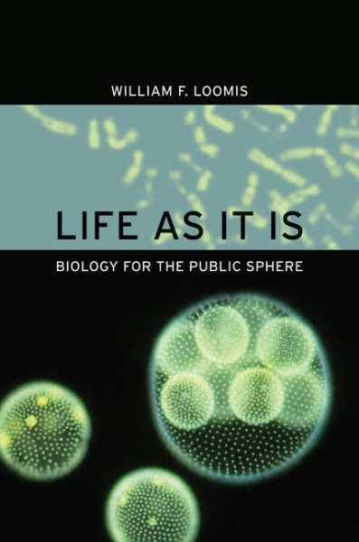 Life as It Is: Biology for the Public Sphere cover